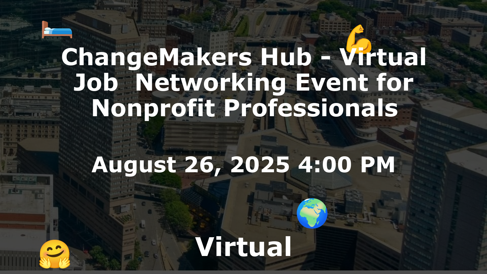 ChangeMakers Hub - Virtual Job  Networking Event for Nonprofit Professionals event image